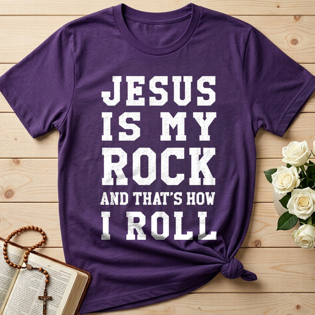 Jesus Is My Rock And That's How I Roll 01