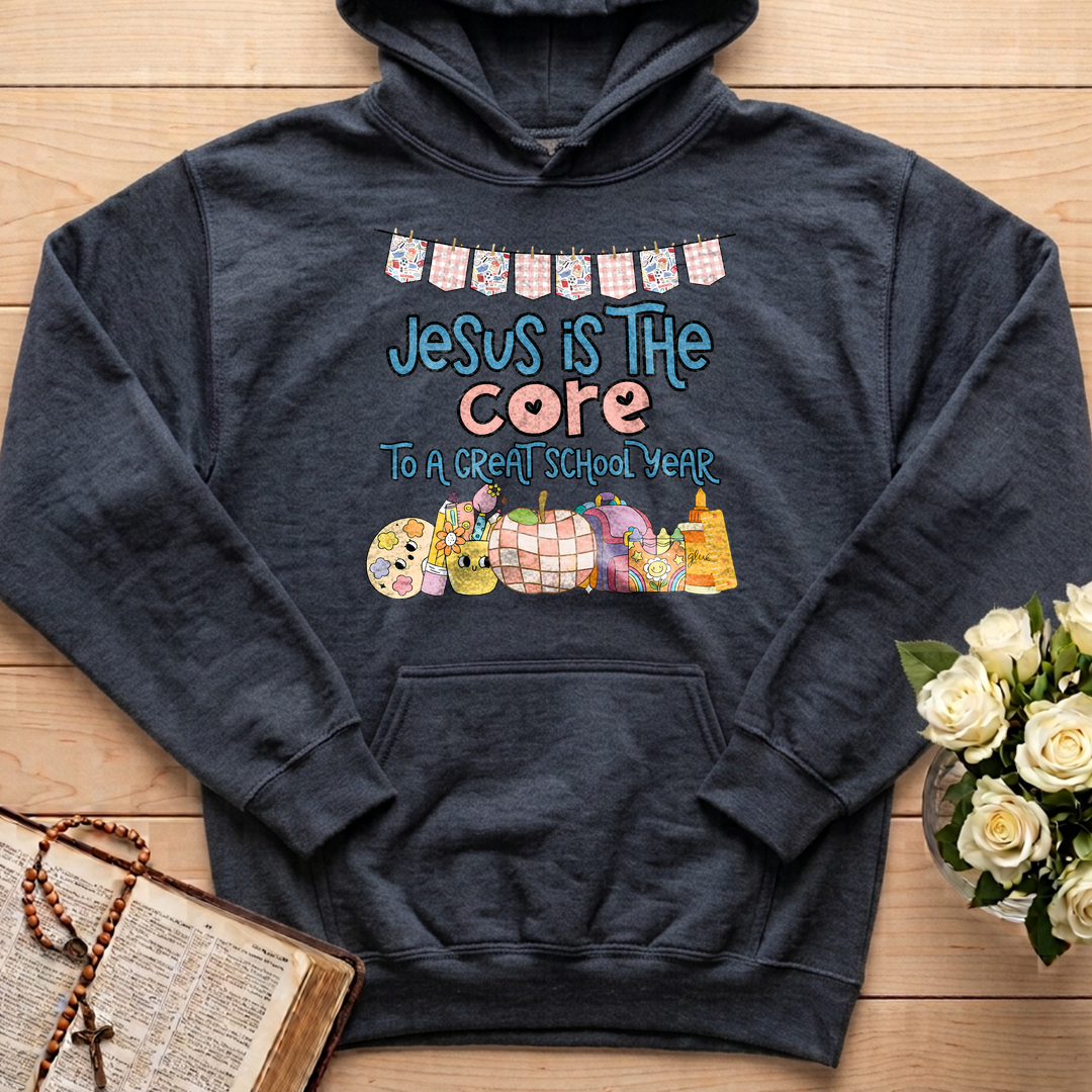 Jesus Is The Core To A Great School Year 01