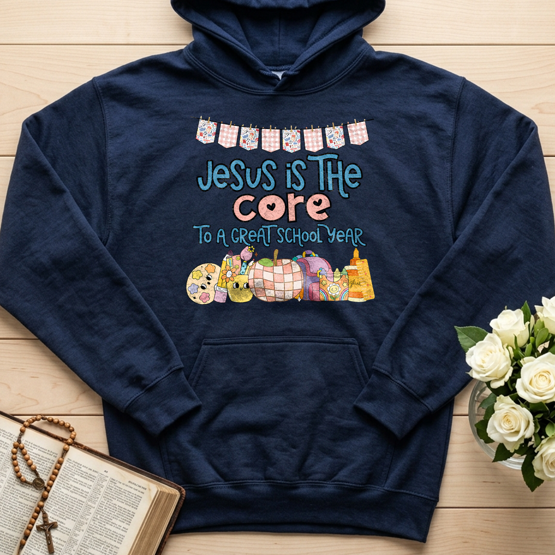 Jesus Is The Core To A Great School Year 01