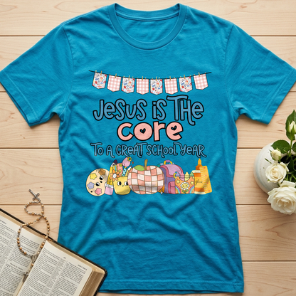 Jesus Is The Core To A Great School Year 01
