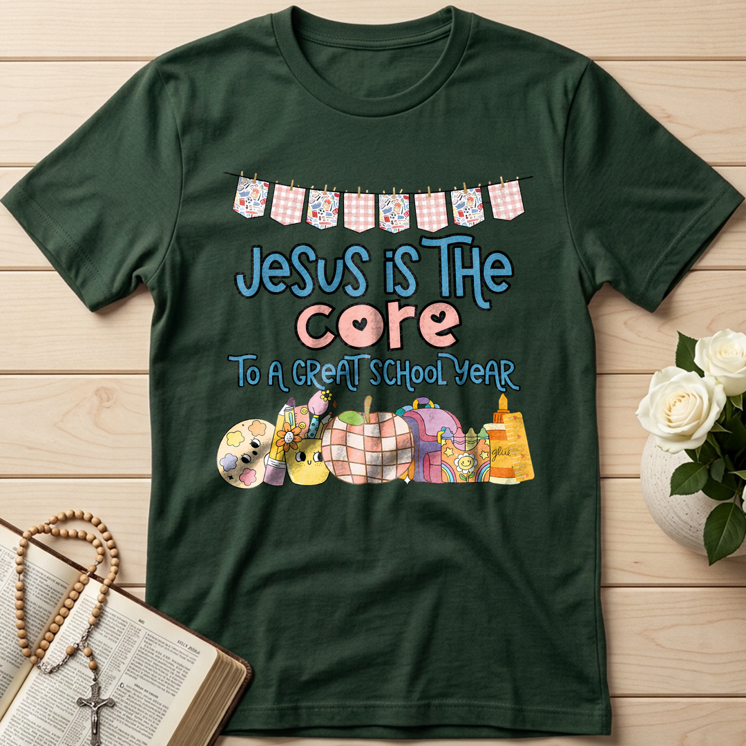 Jesus Is The Core To A Great School Year 01