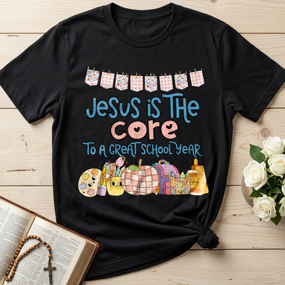 Jesus Is The Core To A Great School Year 01