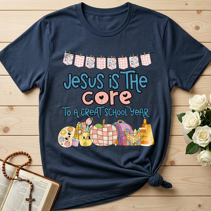 Jesus Is The Core To A Great School Year 01