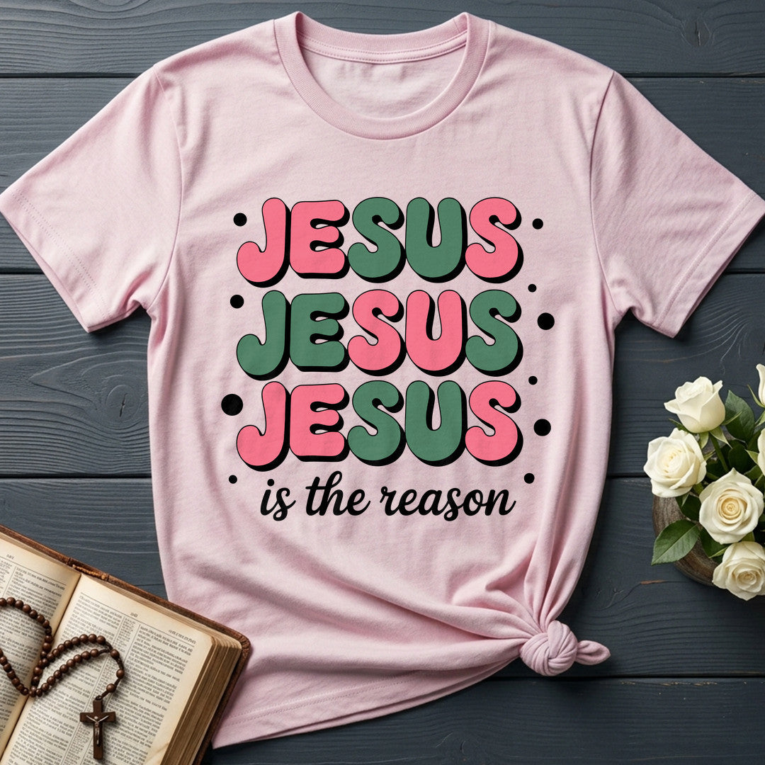 Jesus Is The Reason 09