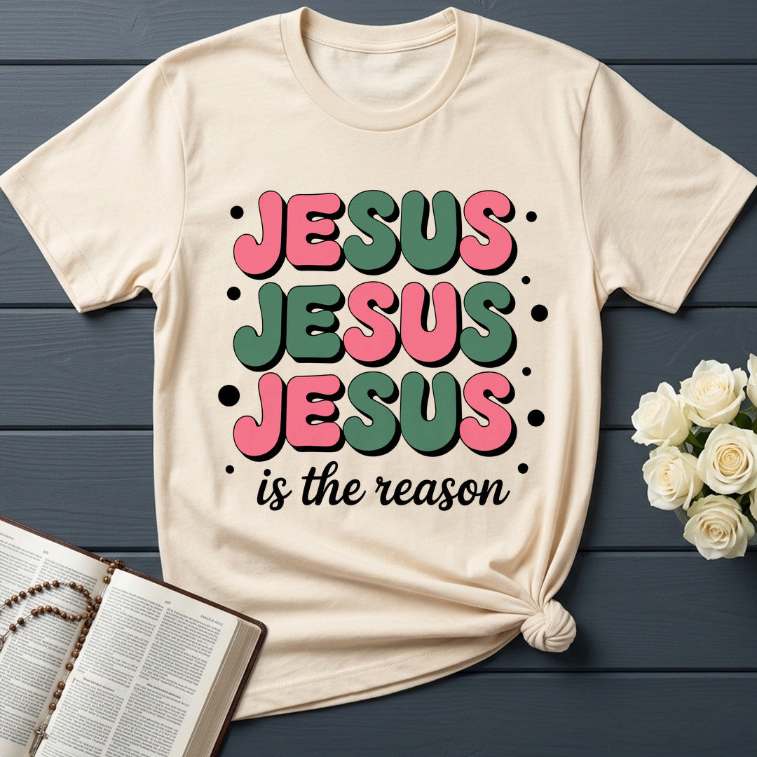 Jesus Is The Reason 09