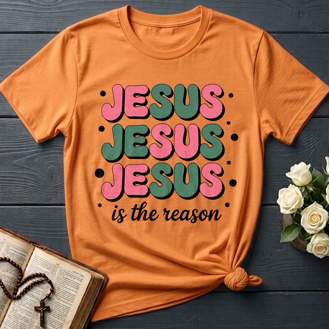 Jesus Is The Reason 09