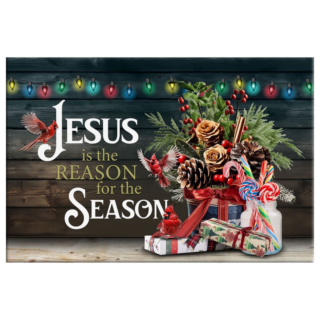 Jesus Is The Reason For The Season Christmas Wall Art Canvas
