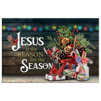 Jesus Is The Reason For The Season Christmas Wall Art Canvas