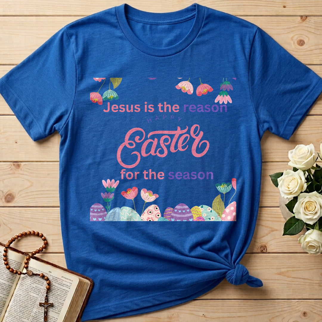 Jesus Is The Reason Happy Easter For The Season 01