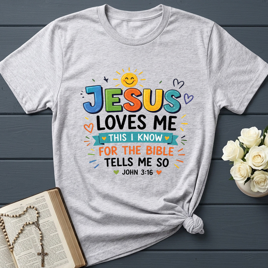 Jesus Loves Me This I Know For The Bible Tells Me So John 3.16 01