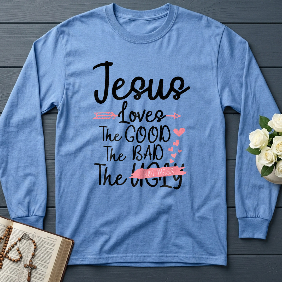 Jesus Loves The Good Bad Ugly 01