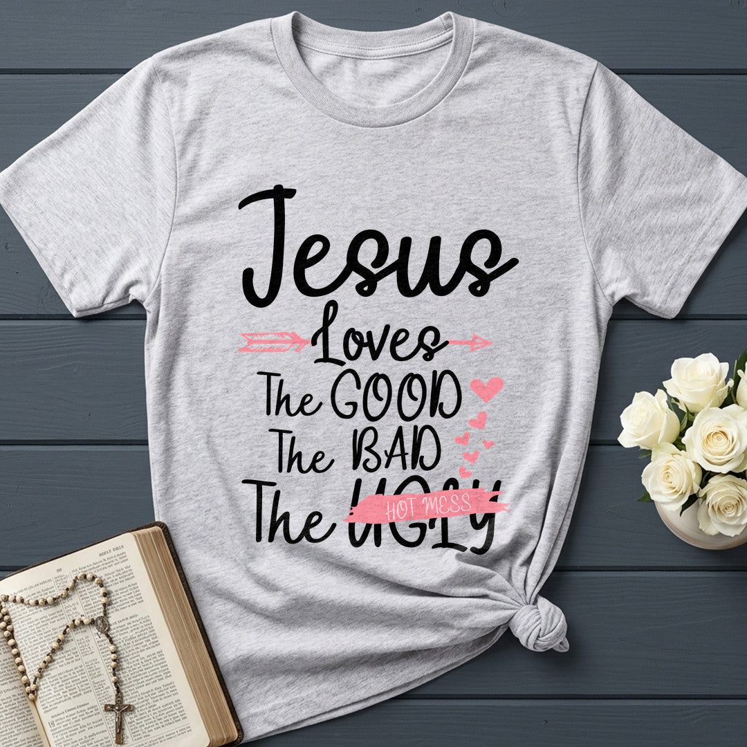 Jesus Loves The Good Bad Ugly 01