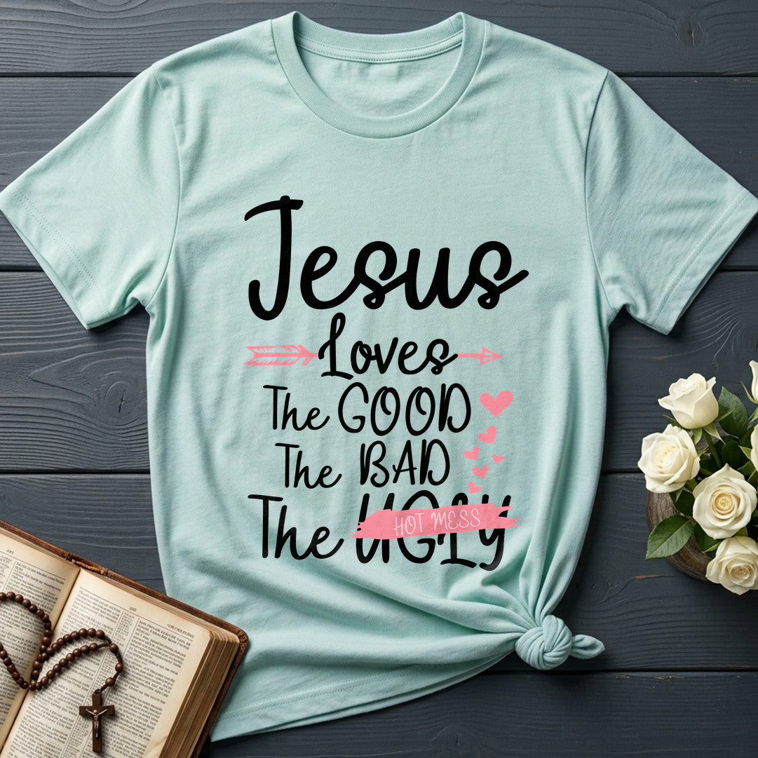 Jesus Loves The Good Bad Ugly 01