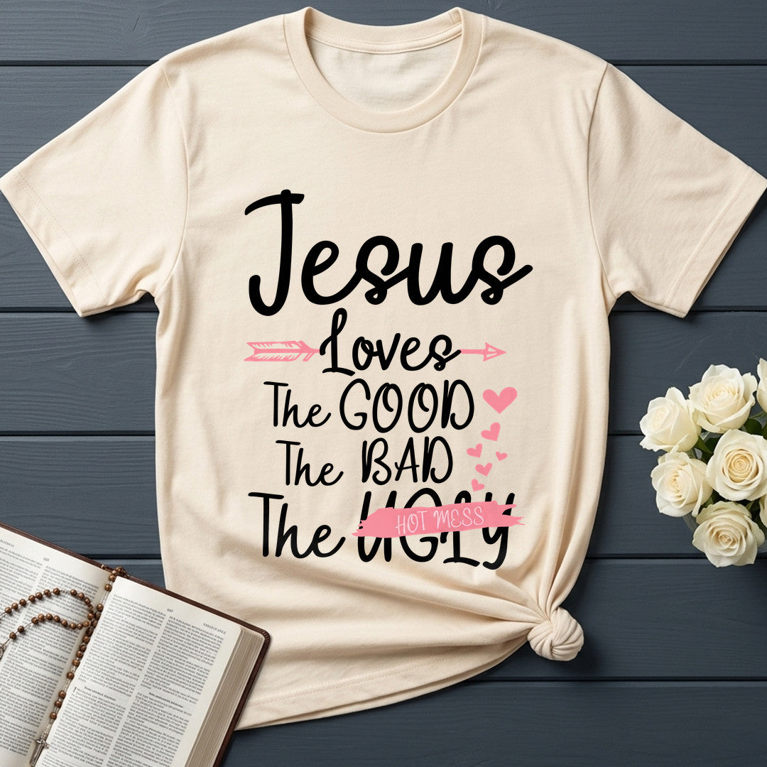 Jesus Loves The Good Bad Ugly 01