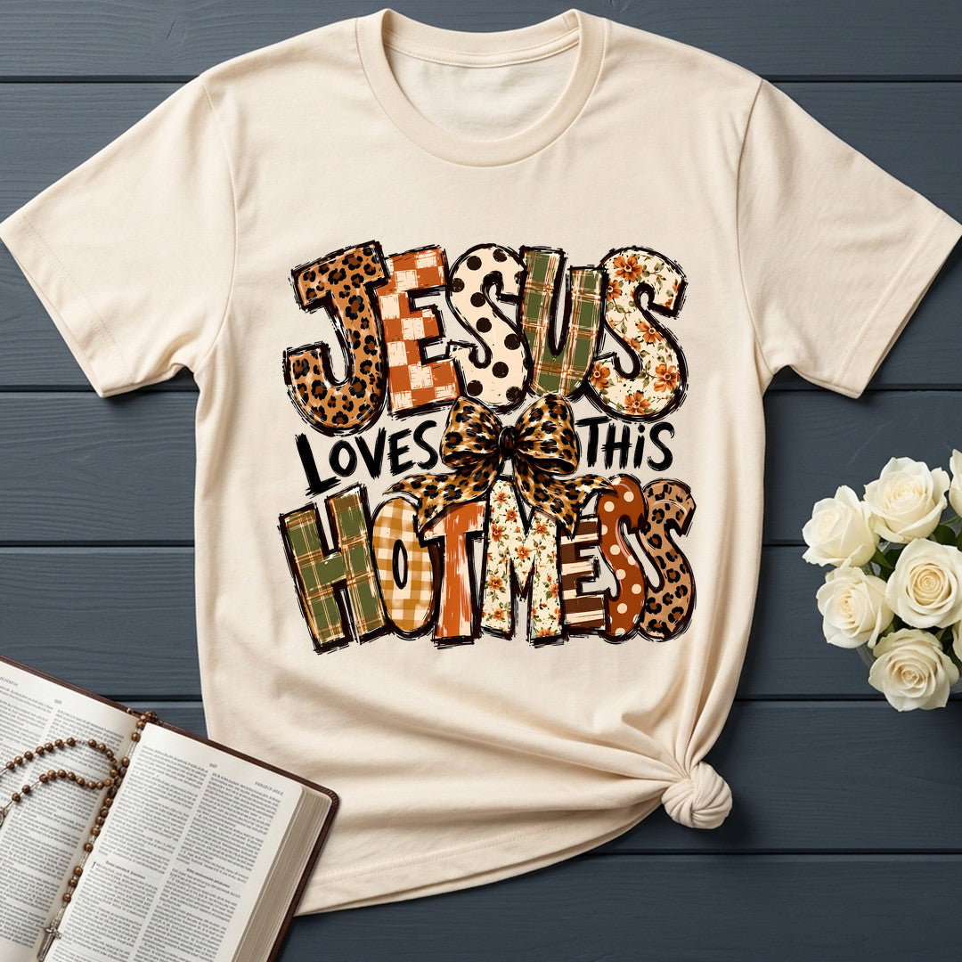 Jesus Loves This Hot Mess 01