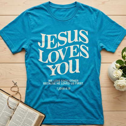Jesus Loves You 1 John 4.39 01