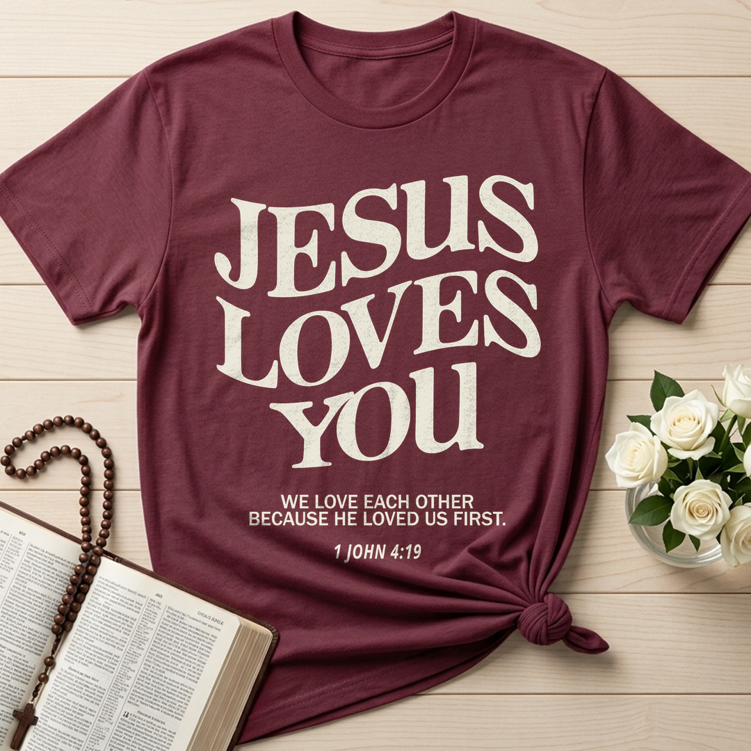 Jesus Loves You 1 John 4.39 01