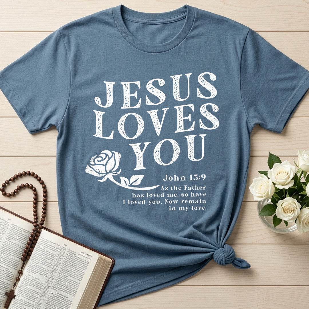 Jesus Loves You John 15.9 01