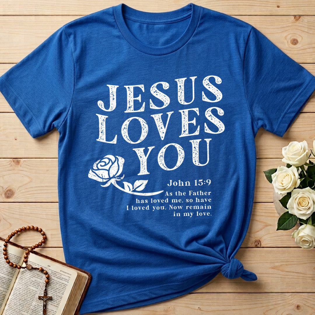 Jesus Loves You John 15.9 01