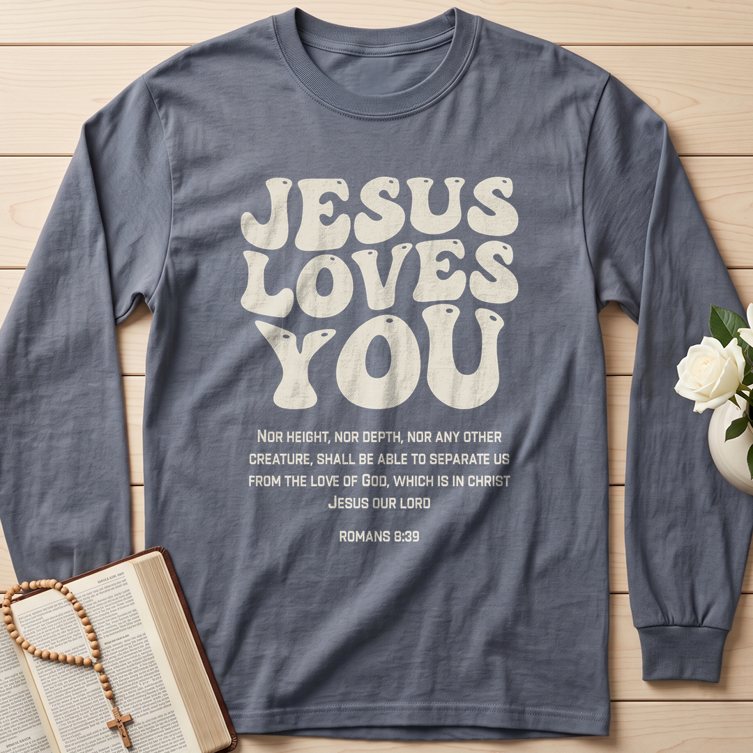 Jesus Loves You Romans 8.39 01