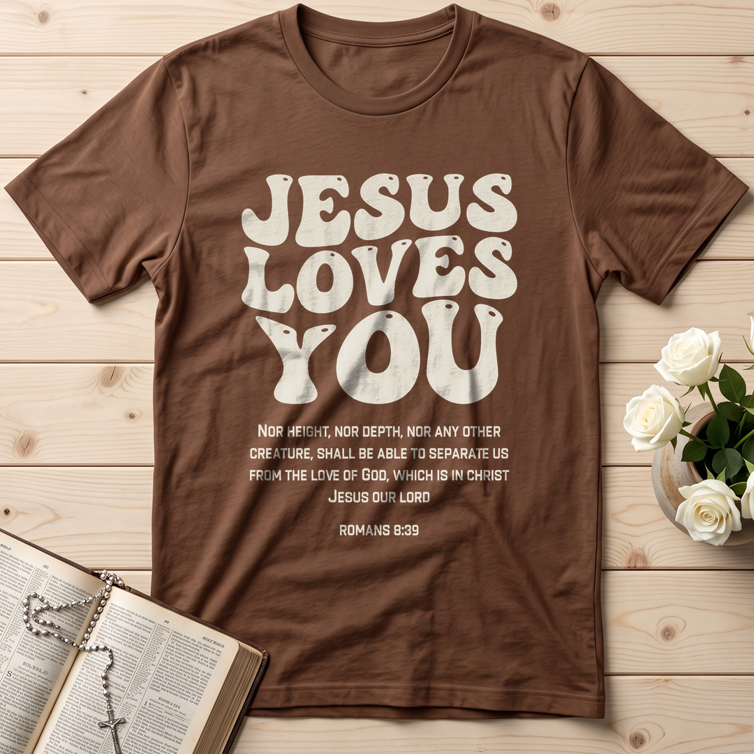 Jesus Loves You Romans 8.39 01