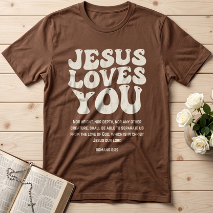 Jesus Loves You Romans 8.39 01