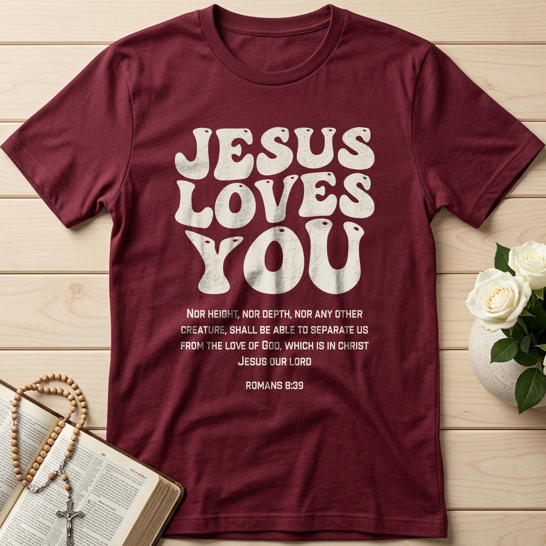Jesus Loves You Romans 8.39 01