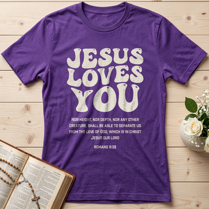 Jesus Loves You Romans 8.39 01