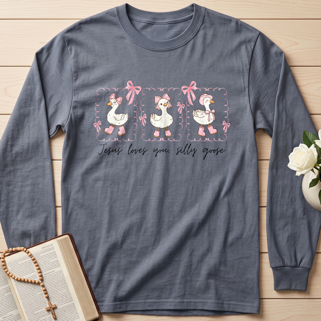 Jesus Loves You Silly Goose 03