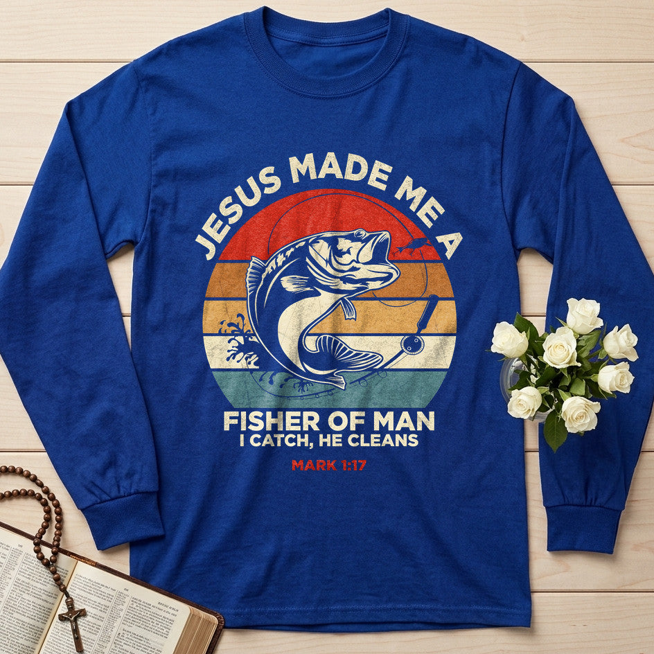 Jesus Made Me A Fisher Of Man I Catch He Cleans Mark 1.17 01