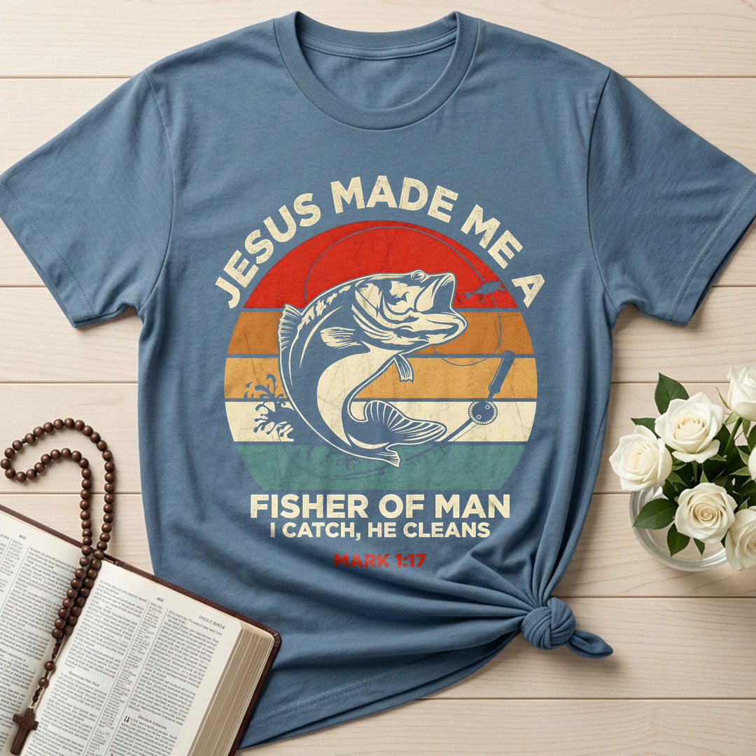 Jesus Made Me A Fisher Of Man I Catch He Cleans Mark 1.17 01