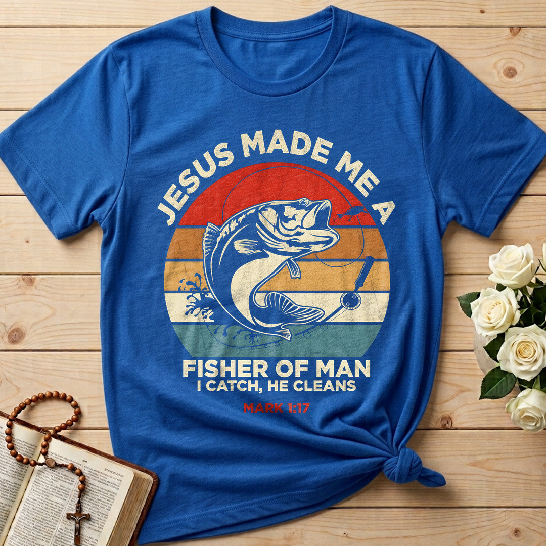Jesus Made Me A Fisher Of Man I Catch He Cleans Mark 1.17 01
