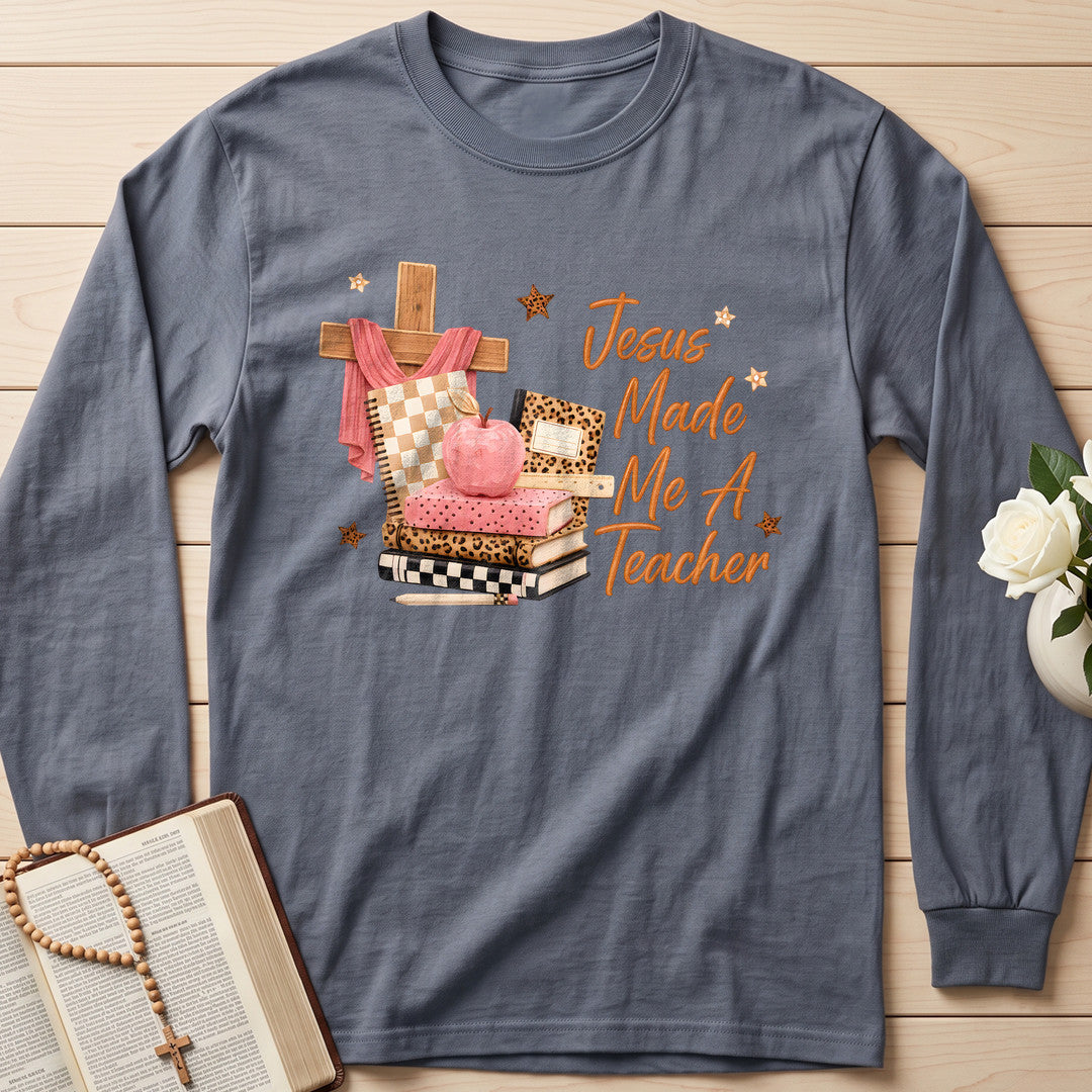 Jesus Made Me A Teacher 01