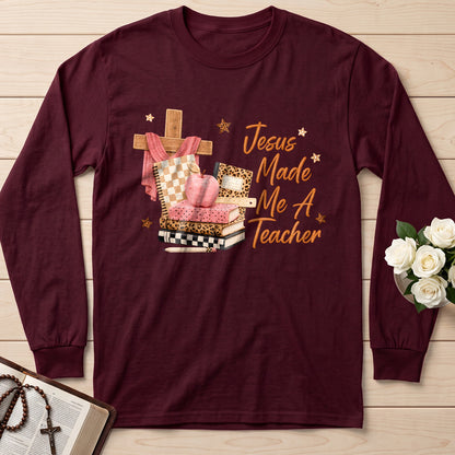 Jesus Made Me A Teacher 01