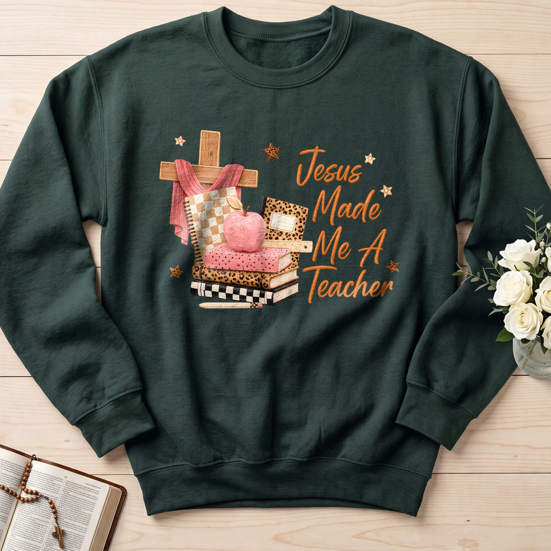 Jesus Made Me A Teacher 01