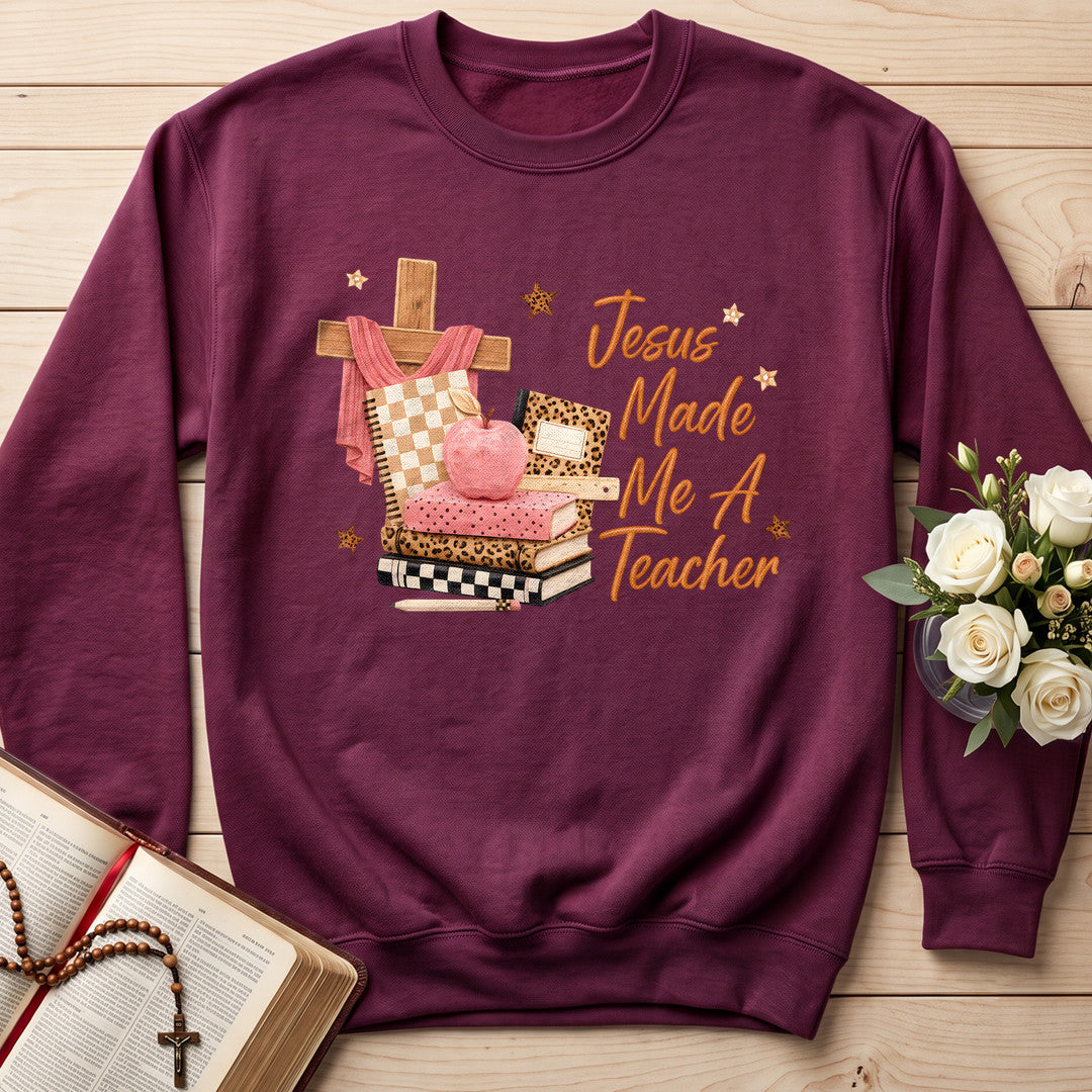 Jesus Made Me A Teacher 01