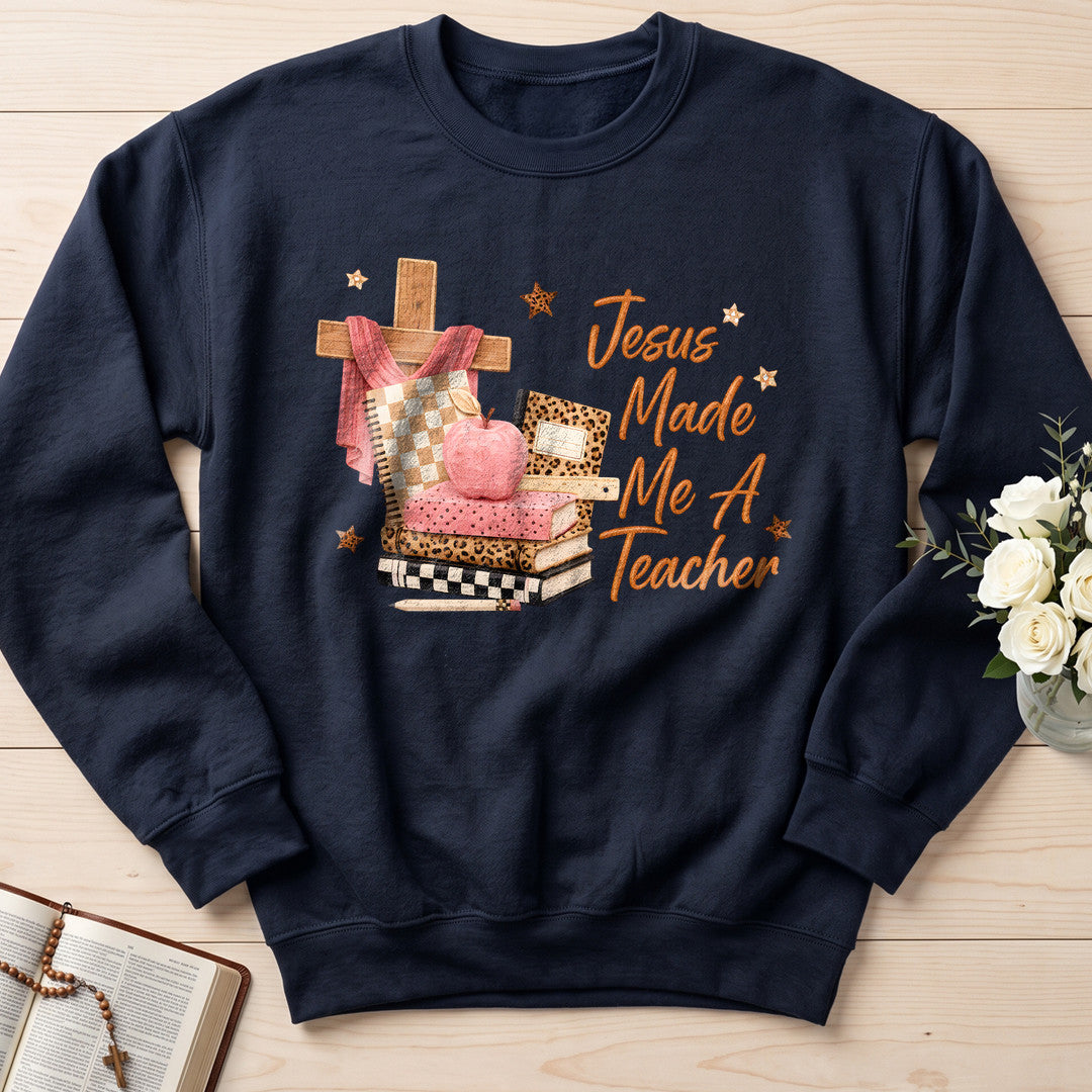 Jesus Made Me A Teacher 01