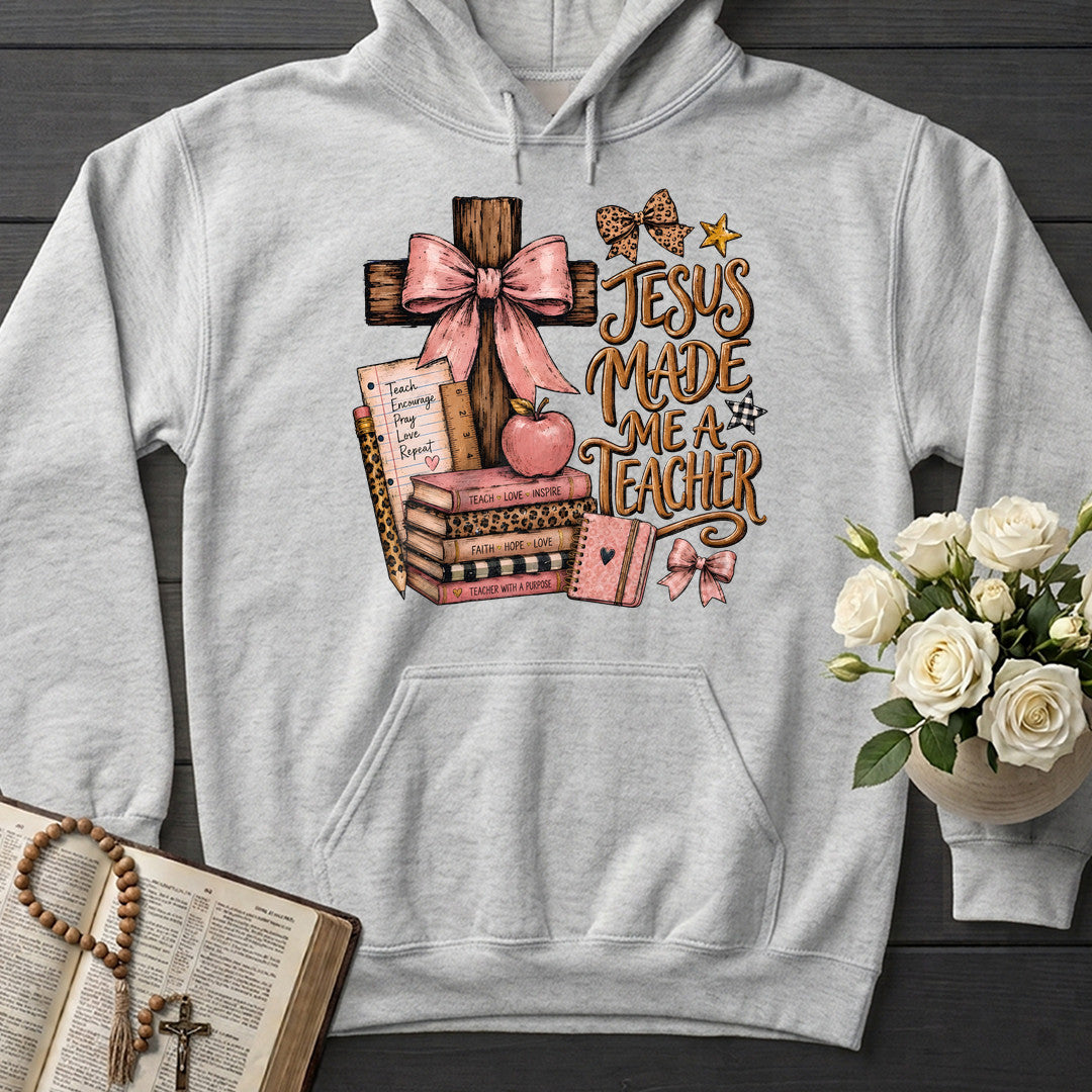Jesus Made Me A Teacher 02