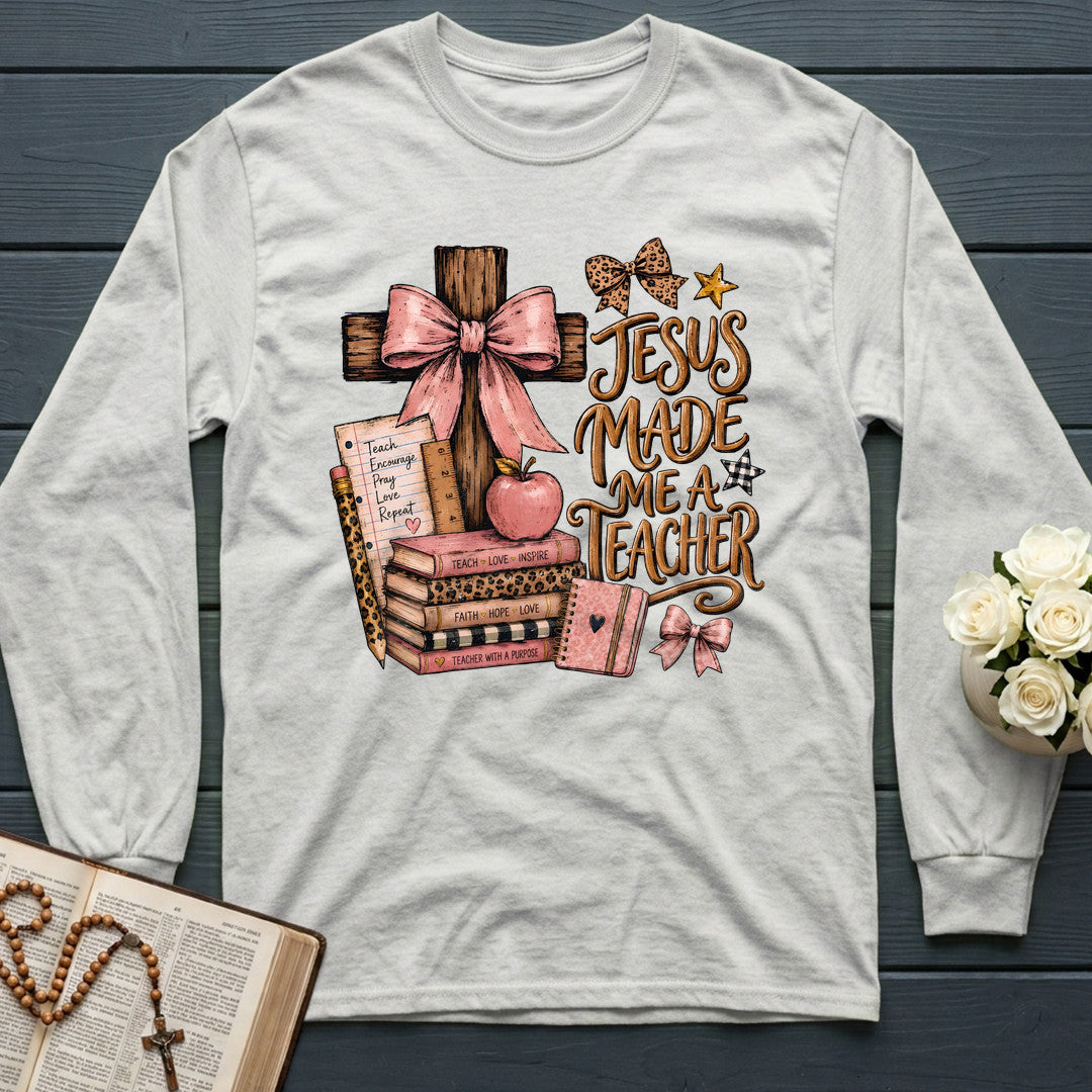 Jesus Made Me A Teacher 02