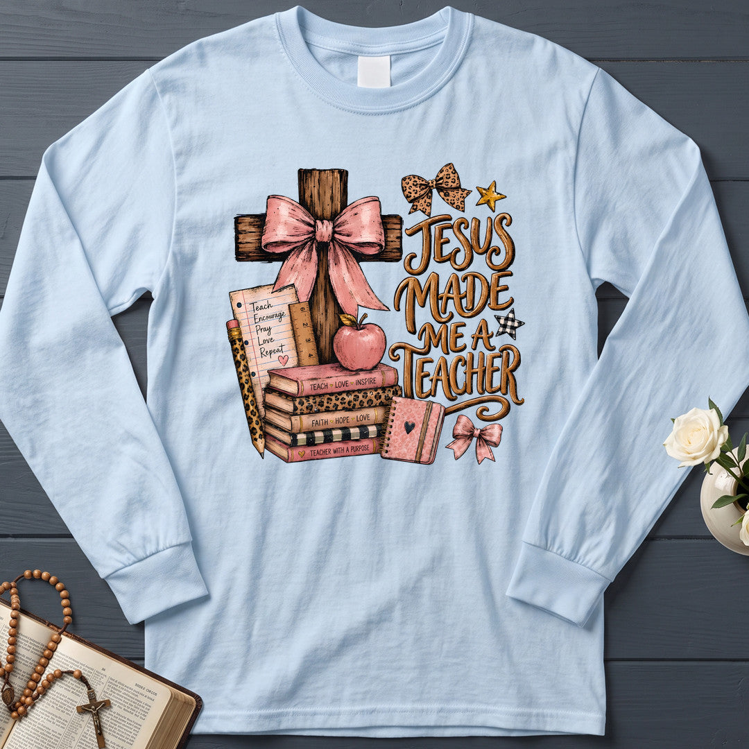 Jesus Made Me A Teacher 02