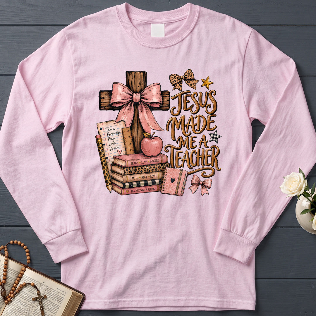 Jesus Made Me A Teacher 02