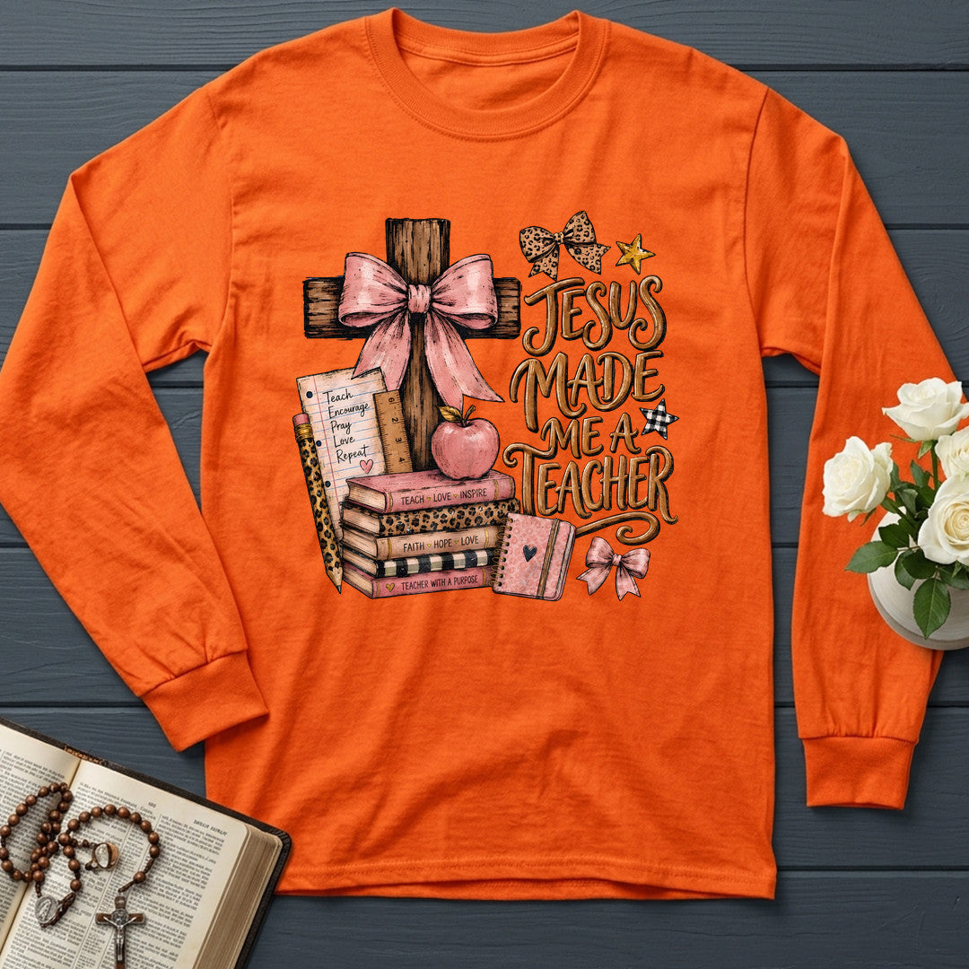 Jesus Made Me A Teacher 02