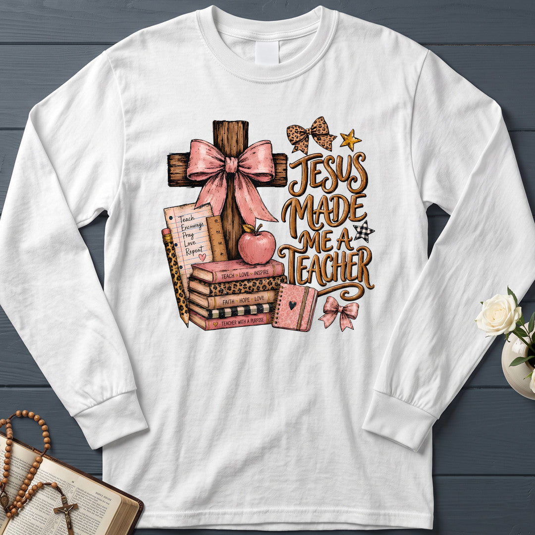 Jesus Made Me A Teacher 02
