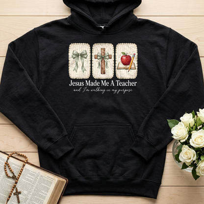 Jesus Made Me A Teacher And I'm Walking In My Purpose 01