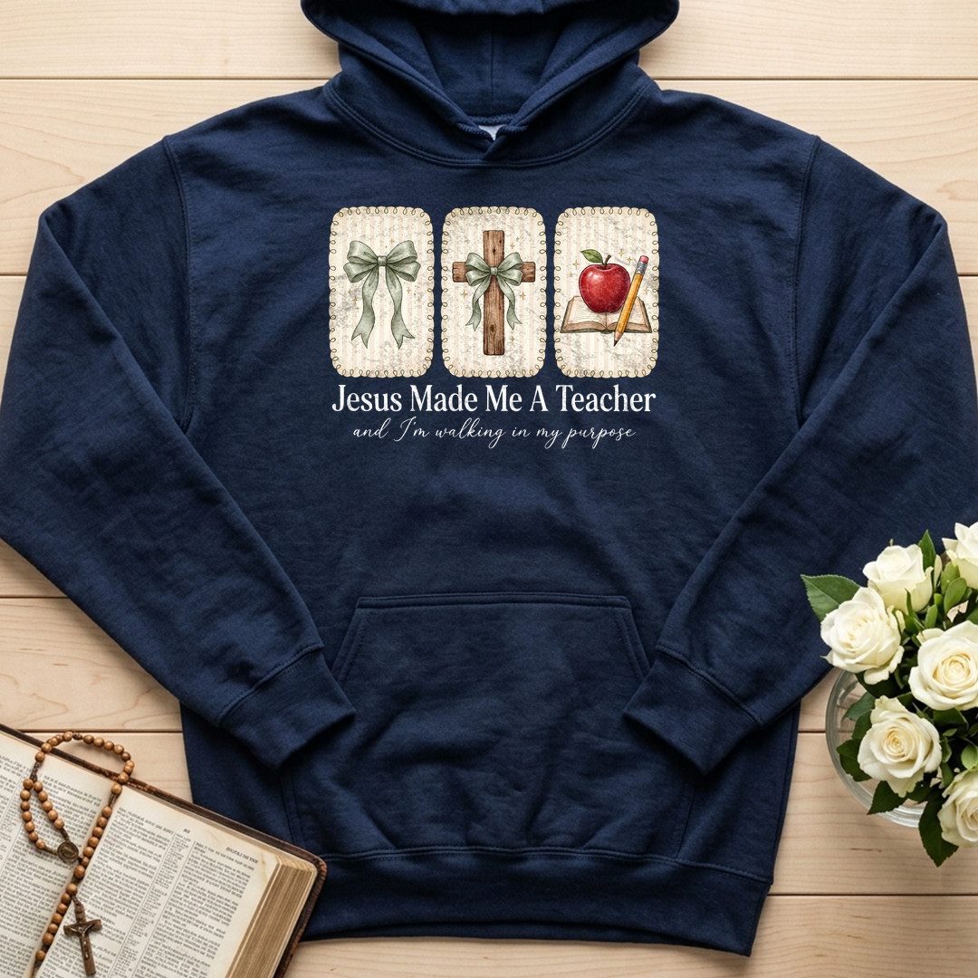 Jesus Made Me A Teacher And I'm Walking In My Purpose 01