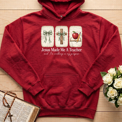 Jesus Made Me A Teacher And I'm Walking In My Purpose 01