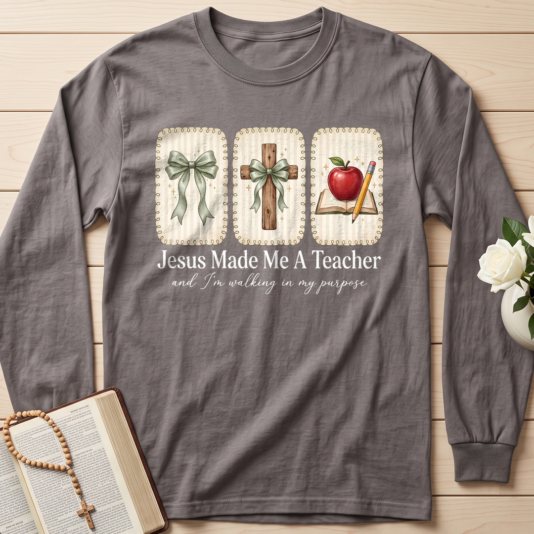 Jesus Made Me A Teacher And I'm Walking In My Purpose 01