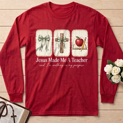 Jesus Made Me A Teacher And I'm Walking In My Purpose 01