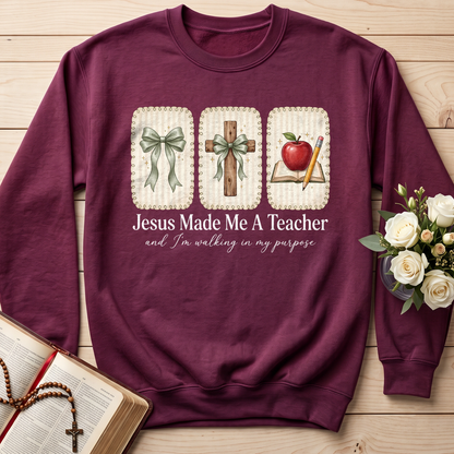Jesus Made Me A Teacher And I'm Walking In My Purpose 01