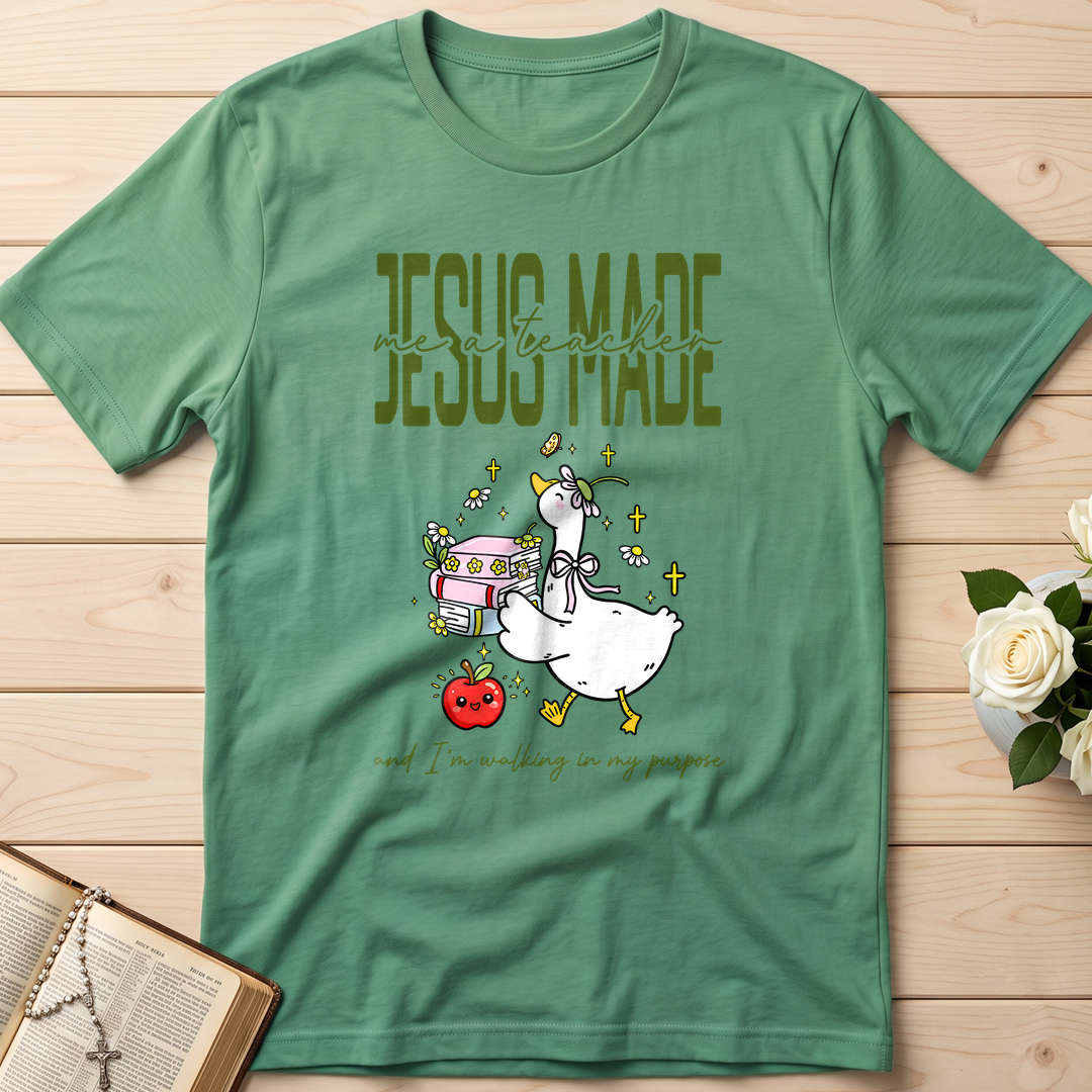 Jesus Made Me A Teacher And I'm Walking In My Purpose 02
